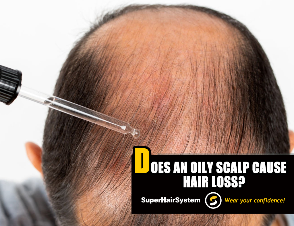 Does an Oily Scalp Cause Hair Loss