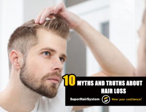 10 Myths and Truths about Hair Loss